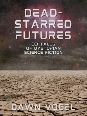 cover image of Dead-Starred Futures